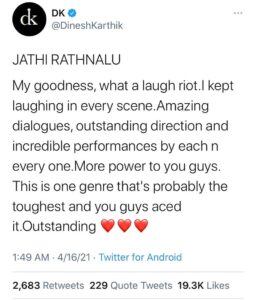Naveen Instagram - Thank you so much @dk00019. Reading this felt like watching your Nidahas trophy last ball six. Goose pimples #JathiRatnalu #kkr