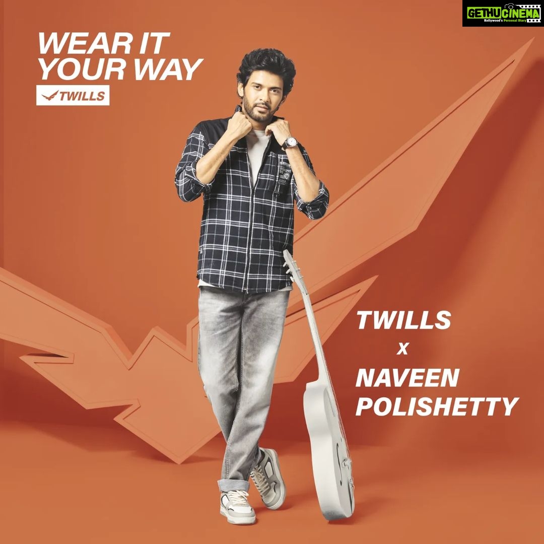 Naveen Instagram - Hey guys, Welcoming Naveen Polishetty to our Twills family🧡 We are thrilled to have him as our brand ambassador and announcing an exclusive Twills X Naveen Collection which is live across all our stores. Rush to your nearest Twills store to shop now. Now, you can wear it your way ! 💯 We have got super fun activities lined up for you guys. Stay tuned.!! 🔥 #Naveenpolishetty #Twills #TwillsxNaveen #Wearityourway