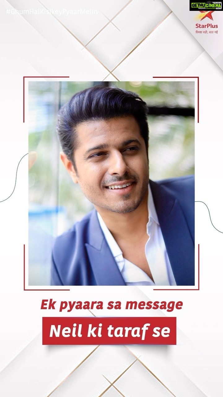 Neil Bhatt Instagram - Humare stylish Neil ne apne fans ke liye bheja hua khoobsurat message, janniye iss video ke saath! Dekhiye, #GhumHaiKisikeyPyaarMeiin, Somvaar se Ravivaar, raat 8 baje, StarPlus aur kabhi bhi Disney+ Hotstar par. @bhatt_neil