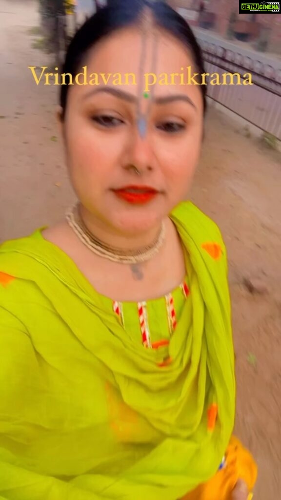 Priyanka Pandit Instagram - Shriji ki kripa se kartik maas main apni pehli Vrindavan parikrama kiya ❤️🙏♾️