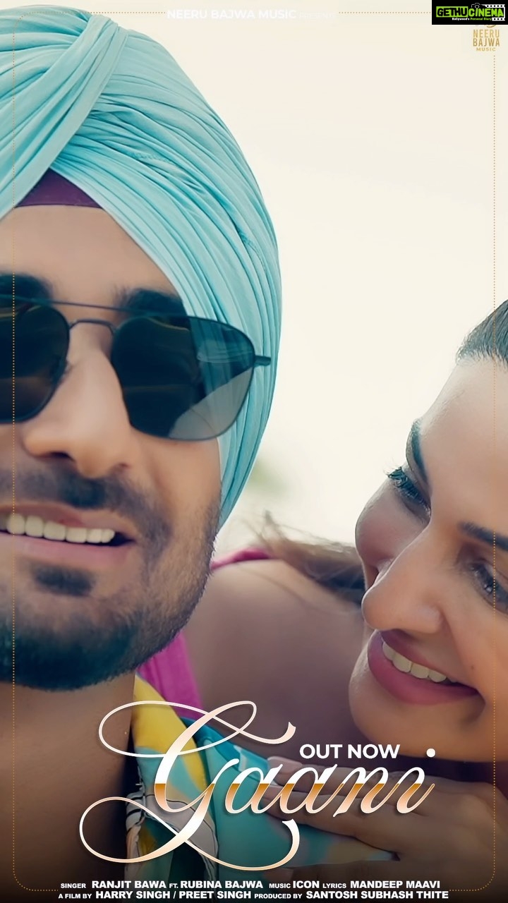 Rubina Bajwa Instagram - OUT NOW LINK IN BIO NEERU BAJWA MUSIC Presents RANJIT BAWA ‘s Single Track “GAANI” out Now @ranjitbawa @rubina.bajwa @icxnmusic @mandeepmaavi @preetsinghdirector @thite_santosh @honeysarkarofficial @sharrypabla @neerubajwamusic