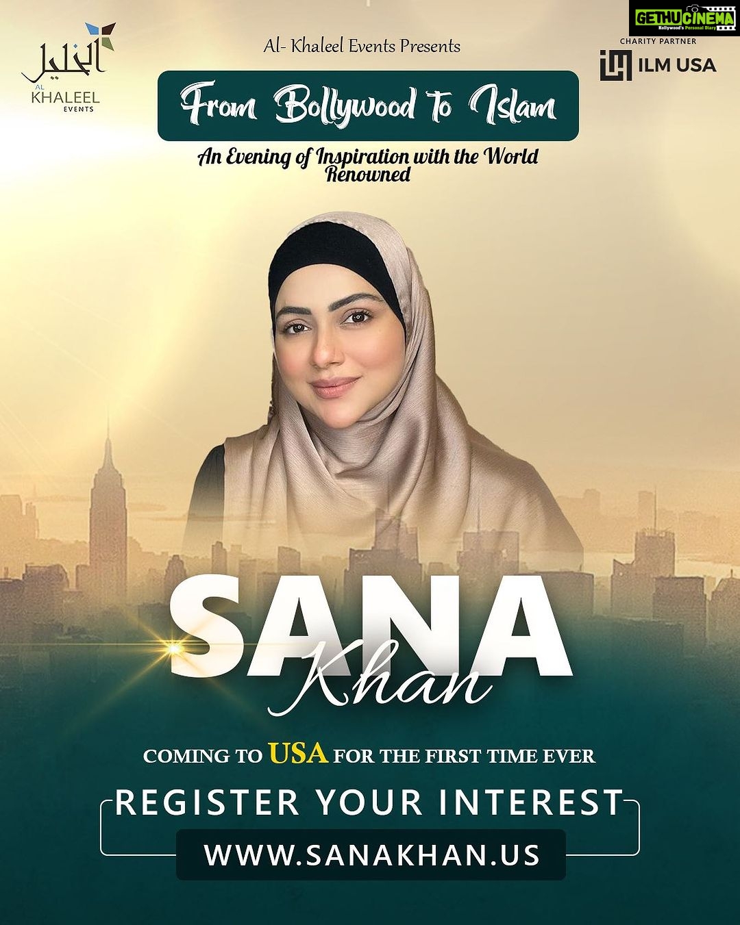 Sana Khan Instagram - USA ๐บ๐ธ Sana Khan is coming to you for the VERY FIRST TIME EVER! Get ready to learn all about Her Journey from Bollywood to Islam! Hosted by @alkhaleelinstitute Events , in partnership with @ilmukcharity for an exclusive evening of inspiration! Register you interest NOW: www.sanakhan.us or see Link in our bio! Coming to a City Near You!! ๐ #usa #sanakhan #events #chicago #dallas #houston #newyork #usa๐บ๐ธ #bollywoodtoislam @sanakhaan21 @anas_saiyad20
