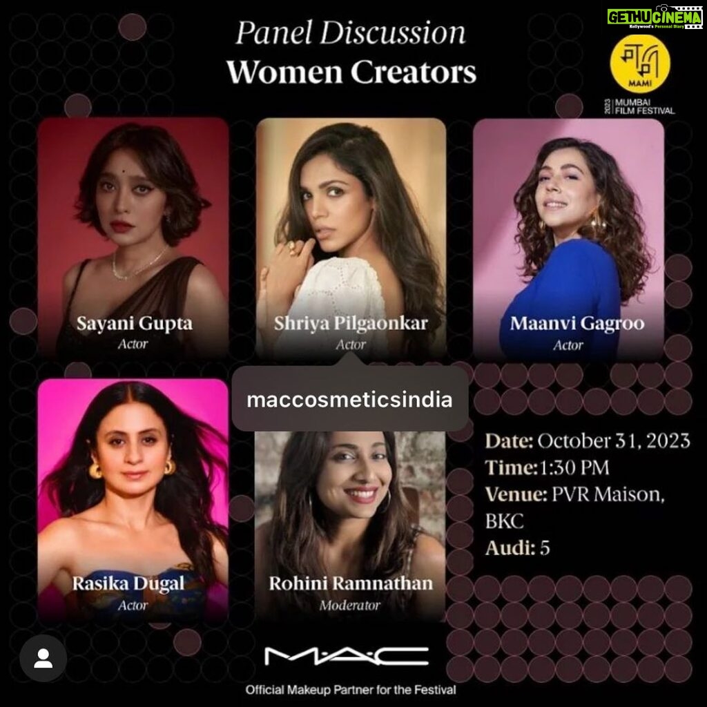 Sayani Gupta Instagram - See you all along with the fellow sister creators! 🎈 Repost from @mumbaifilmfestival using repost_now_app - From films to streaming and everything in between, these ladies are making great strides as creators. Join the panel discussion, Women Creators with Sayani Gupta, Shriya Pilgaonkar, Maanvi Gagroo, and Rasika Dugal with Rohini Ramnathan as the moderator. The panel discussion is powered by MAC. @priyankachopra @anupama.chopra @shriya.pilgaonkar @maanvigagroo @rasikadugal @rotalks @maccosmeticsindia @sofitelmumbaibkc #jiomamimumbafilmfestival2023