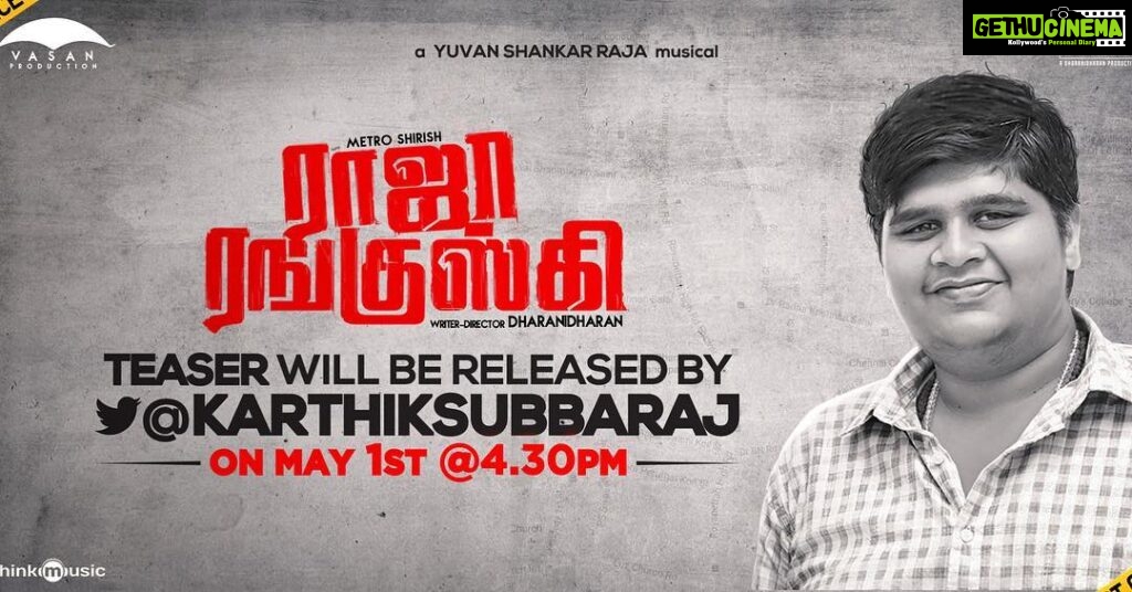 Shirish Sharavanan Instagram - Can't think of a more perfect launch for #RajaRanguski's teaser! On #Thala's birthday and labour's day, by the director of #Superstar's next movie, #karthiksubbaraj ! 🤩 @thinkmusicofficial @donesuresh @itsyuvan