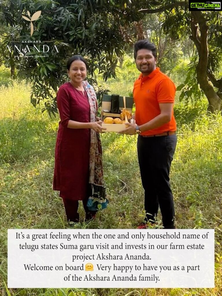 Suma Kanakala Instagram - It’s a great feeling when the one and only household name of telugu states @kanakalasuma garu visit and invests in our farm estate project Akshara Ananda. @rcrahulll @kavithamantha @ashwinrao73 @ananda.akshara Welcome on board 🤗 Very happy to have you as a part of the Akshara Ananda family.