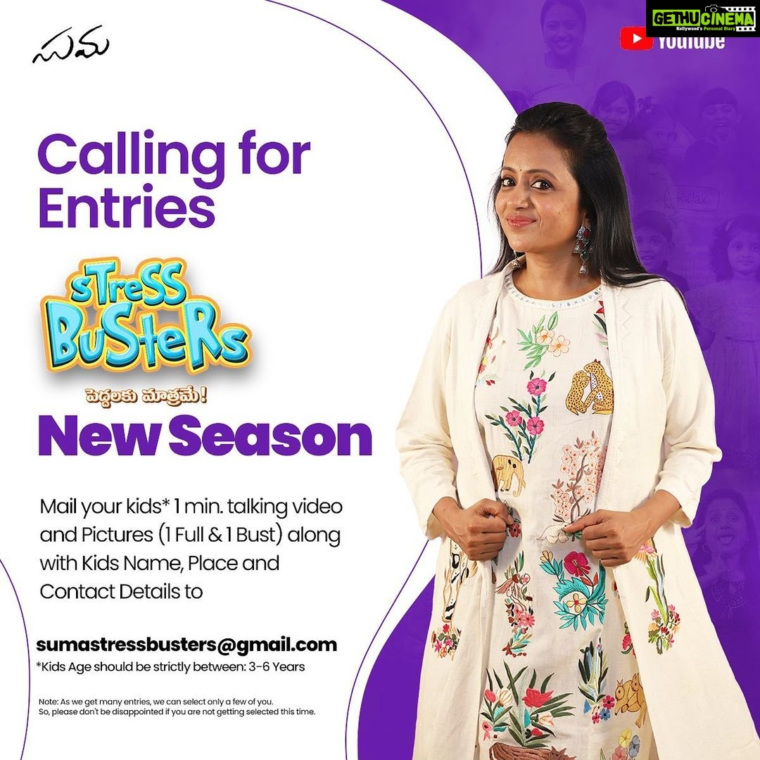 Suma Kanakala Instagram - Wait is over! We are coming up with the newest season of ‘Stress Busters’ on my YouTube channel ‘Suma’ very soon! Mail us your Kids (3-6Yrs only) 1 min talking Video and 2 Photographs (Full & Portrait) along with contact details to sumastressbusters@gmail.com Last Date to Send Entries: 7th May 2023. #sumakanakala #anchorsuma #suma #anchorsumakanakala #stressbusters #sumayoutube