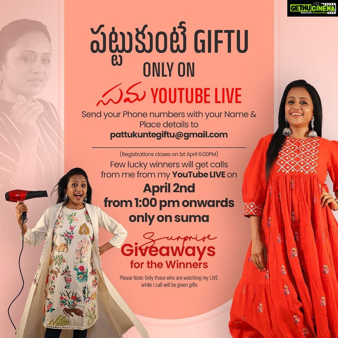 Suma Kanakala Instagram - Wait is over for another LIVE only on my YouTube channel ‘Suma’😍 Mail your phone numbers with your details to pattukuntegiftu@gmail.com and Stay Tuned to my YouTube LIVE on April 2nd, Sunday, 1:00PM to 1:30PM Hurry up! Registrations closes on April 1st, 6PM. Emails after 6PM on April 1st will not be considered for the LIVE. Gifts will be given only if you are watching the LIVE when I call. YouTube channel LINK IN BIO. #sumakanakala #suma #anchorsuma #anchorsumakanakala #youtubeLIVE #pattukuntegiftu