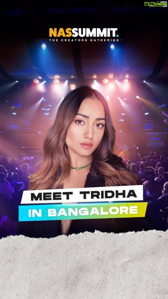 Tridha Choudhury Instagram - Get ready for a star-studded Summit! @tridhac is joining us in Nas Summit Bangalore! 🥳 See you tomorrow 👋 📌 November 4, 2023 #nassummit #bangalore @tridhac