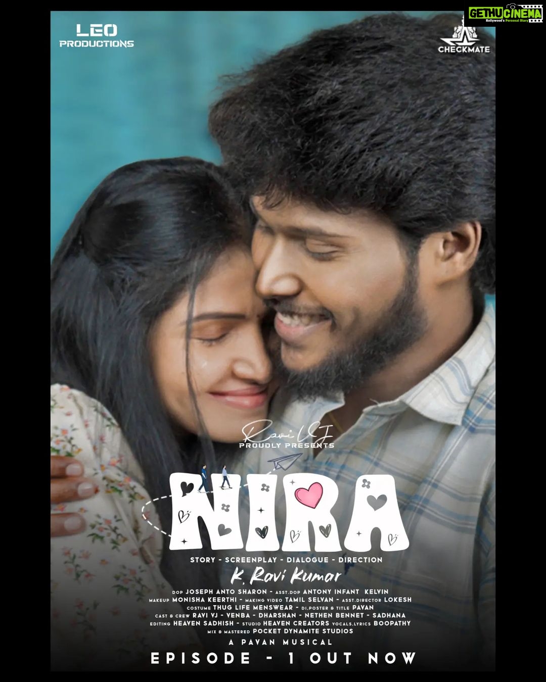 Venba Instagram - Oo yessss.. Finally🤩 NIRA👩❤️👨❣️is now yours... EPISODE - 1 out now💘 link in story and highlights... @checkmateoriginals @ravi_vj_actor @dharshanoffcl @nethen_bennet @jascaptures_ @heavencreators_studio @__lokeshwaran.__ @_pavan_._._ @monisha_keerthii #nira #ravinivi #explore #love #trending #vibes #kollywood #instagram #cinema #goodvibes #positivity