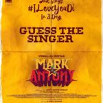 Vishal Instagram – Mamae, We are ready with #MarkAntonySecondSingle – I Love U Di (Tamil) & I Love U Ne (Telugu) any guesses about the Singer ?

#ILoveUDi 
#ILoveUNe
#MarkAntony 
#MarkAntonyFromSep15 

@iam_sjsuryah @gvprakash @suniltollywood @selvaraghavan @adhikravi @vinodkumar_offcl @rituvarma @abhinaya_