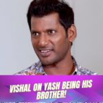 Vishal Instagram – @actorvishalofficial opens up on his bond with @thenameisyash … Would love to see both of you on screen soon. It would be a smasher. 

#vishal #yash #markantony #SiddharthKannan #sidk