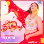 Yamini Singh Instagram - Happy Birthday to Amazing bhojpuri actress @yaminisingh_official ✨✨🎂 #wavemusic #yaminisingh #bhojpuriqueen👑