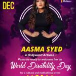 Aasma Sayed Instagram - Somethings you do are just #right #socialwork is a #motivation for self too See you #patna #aasma #jazbaa #worlddisabilityday #guest #appearance