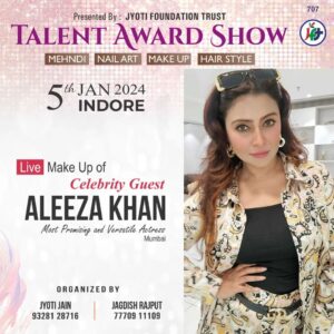 Aleeza Khan Instagram - COME AND JOIN US FOR THIS FUNFILLED  WONDERFUL EVENING !!

♥️♥️TALENT AWARD SHOW 2024 ♥️♥️

NAIL ART AND MAHENDI COMPETITION 

DATE : 5TH JAN 2024 

CITY : INDORE 

ORGANISED BY: JYOTI TRUST FOUNDATION.