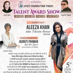 Aleeza Khan Instagram - COME AND JOIN US FOR THIS FUNFILLED  WONDERFUL EVENING !!

♥️♥️TALENT AWARD SHOW 2024 ♥️♥️

NAIL ART AND MAHENDI COMPETITION 

DATE : 5TH JAN 2024 

CITY : INDORE 

ORGANISED BY: JYOTI TRUST FOUNDATION.