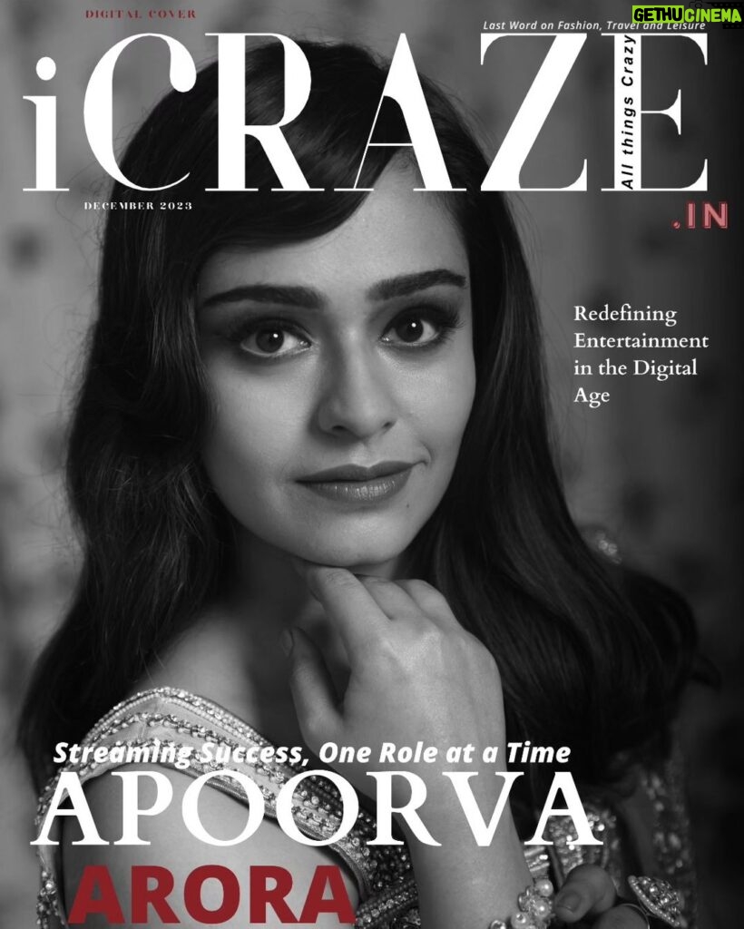 Apoorva Arora Instagram - "Unveiling the digital charisma of the dazzling @apooarora on the December 2023 digital cover of iCraze Magazine! 🌟✨ Dive into a world of limitless talent and captivating stories. 🎬📖 Witness the magic! #ApoorvaArora #iCrazeMagazine #DigitalCoverStar #DecemberIssue" Editor: @supriyakhemani48 Magazine: @icrazemagazine Cover Designed by: @ticksncandlesticks