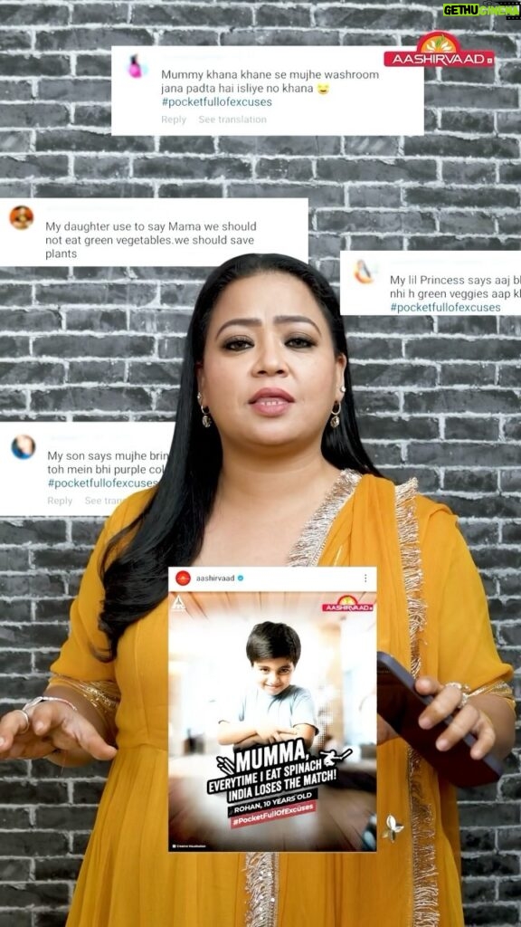 Bharti Singh Instagram - Your little one’s excuses to not eat a certain vegetable can be really creative & hilarious! But tackling these excuse, well, not so funny! Comment below the most creative bahane your kid has used, let us know how you dealt with those & stand a chance to win exciting vouchers! #PocketFullOfExcuses #ChildrensDay #Aashirvaad #ShudhChakkiAtta #ad