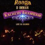 D. Imman Instagram – ⚠️Limited tickets
We are proudly opening Fan Pit experience for music lovers in Srilanka. 
#Raaga2023 #imman #yearend #kachcheriarambam #srinisha #viral #kilmisha Colombo, Sri Lanka