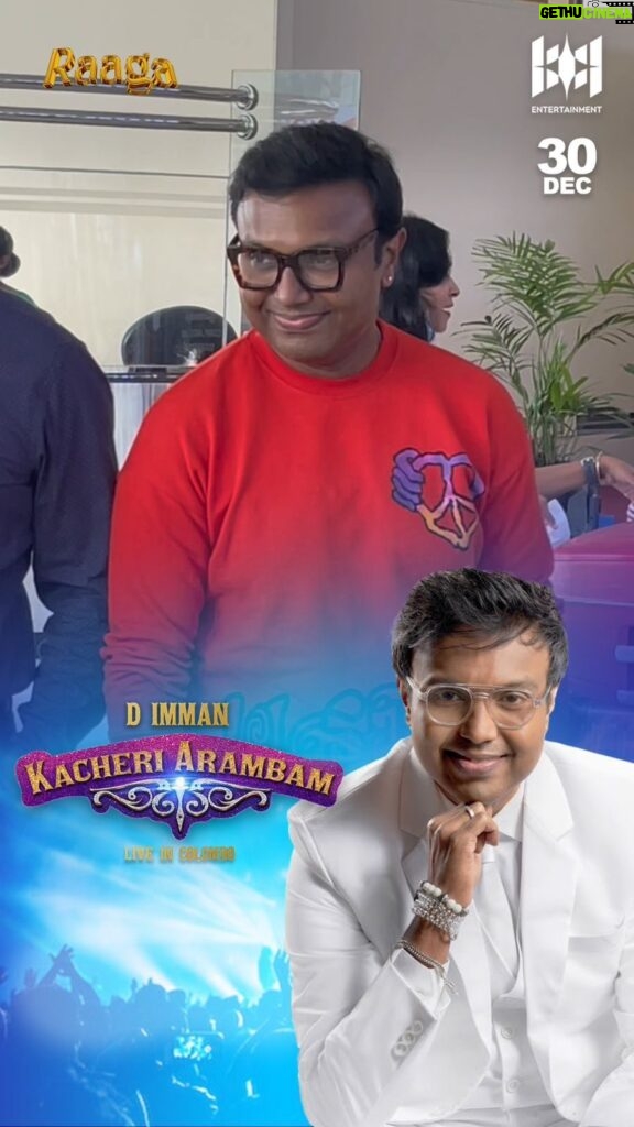 D. Imman Instagram - The crew has arrived 🤩⚡️ Kacheri Arambam 🥁 This Saturday, the 30th of December 📍 Venue - Sugathadasa Indoor Stadium 🕖 Time - 6PM Grab your tickets on BookMyShow! 🎤 #DImmanLiveinColombo #KacheriArambam