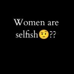 Divya Agarwal Instagram - Women are selfish🤨 ?