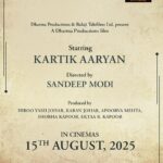 Ekta Kapoor Instagram - Happy birthday @kartikaaryan Finally getting to partner with d best. @karanjohar Lights, camera and…surprise!🎬 We are thrilled to announce a new story brewing that has found a home with Dharma Productions & Balaji Telefilms. Starring Kartik Aaryan and directed by Sandeep Modi, this yet to be titled film will be released on 15th August, 2025. Stay tuned! Dharma Productions & Balaji Telefilms Ltd. present A Dharma Productions film Produced by Hiroo Yash Johar, Karan Johar, Apoorva Mehta, Shobha Kapoor, Ektaa R. Kapoor. @karanjohar @apoorva1972 @shobha9168 @ektarkapoor @kartikaaryan @sandeipm @dharmamovies @balajimotionpictures @vivek.koka