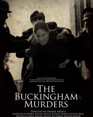 Ekta Kapoor Instagram - Announcing something soon (11.11 wishes only) with great pride I share d v first poster 

Where the lines of grief and hope blur, resilience rises! 
#TheBuckinghamMurders 
@shobha9168 @kareenakapoorkhan @hansalmehta @mahana_films @tips @balajimotionpictures