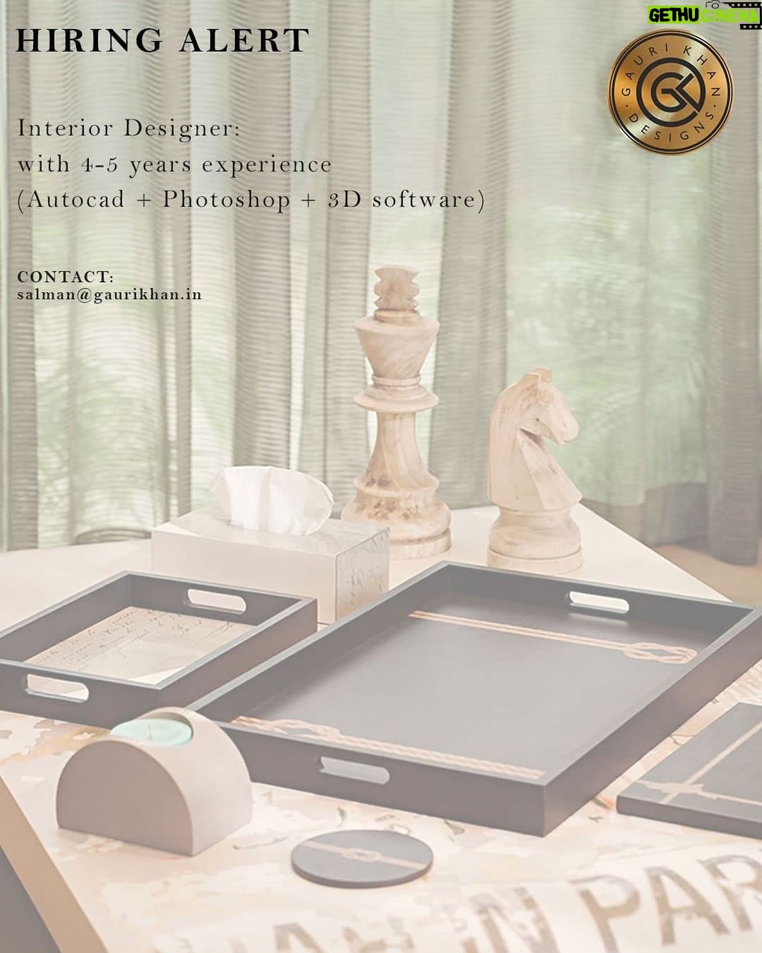 Gauri Khan Instagram - We are Hiring !!! Interior Designer with 4-5 years experience (AutoCAD + Photoshop + 3D software) for Mumbai Store. You can reach us with your Portfolio through the detail mentioned below Salman@gaurikhan.in