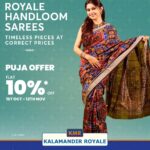 Poonam Mishra Instagram - Elevate your festive elegance with our exquisite Royale Handloom Sarees. These timeless pieces are now available at incredible prices, made even more enchanting with our Puja offer – a generous 10% discount! This offer is valid from November 1st to November 12th, so don't miss your chance to own these regal treasures at reduced prices. Indulge in the charm of authentic handloom craftsmanship and make a style statement that lasts a lifetime. Visit Kalamandir Royale and celebrate the festive season in true splendor. ✨🛍️ . . . #RoyaleHandloomSarees #FestiveElegance #TimelessFashion #PujaOffer #FestiveShopping #KalamandirRoyale