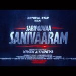 Priyanka Mohan Instagram – Natural 🌟 @nameisnani , UNCHAINED and ready to conquer! 
Here’s the INTENSIFIED First Look & Title Glimpse of #SaripodhaaSanivaaram ❤️‍🔥
Get ready to witness an UNCHAINED storm of action and entertainment 🔥

@iam__sjsuryah @Vishnuviv @priyankaamohanofficial @Jakes_bejoy #MuraliG @karthika.srinivas @iamkalyandasari @DVVMovies #Nani31