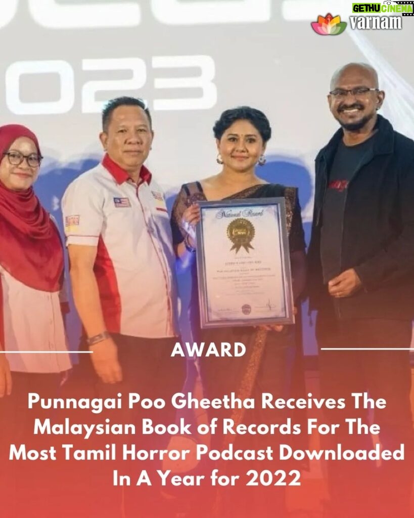 Punnagai Poo Gheetha Instagram - Congratulations to Punnagai Poo Gheetha for winning the prestigious Malaysia Book of Records for Most Tamil Horror Podcast Downloaded In A Year for 2022!!! 📍Full story on www.varnam.my Follow us on Telegram for more updates and breaking news: https://t.me/varnammalaysia
