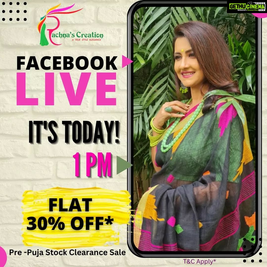 Rachna Banerjee Instagram - IT'S TODAY AT 1 PM, AFTERNOON !! দেখা হচ্ছে, আজকে দপুর ১টায়, FB LIVE -এ! 𝐆𝐞𝐭 𝐅𝐋𝐀𝐓 𝟑𝟎% 𝐎𝐅𝐅* প্রতিটা শাড়ি তে, শুধুমাত্র যা যা লাইভ এ দেখানো হবে। JOIN AT 1 PM!অনেক ধন্যবাদ আপনাদের অভাবনীয় রেসপন্স পেয়ে!! T&C Apply* #RachnaBanerjee #RachnasCreation #Fashion #Saree #Fashionista #Style #StayStylish #StayFashionable #StyleStatement #ShopNow #OrderNow #Actor #Entrepreneur #Shopping #OnlineShopping #fashionstyle #FestiveVibes #LIVE #FBLive #LIVEShopping #Offer #Sale #Discount #PrePuja