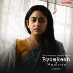 Ridhima Ghosh Instagram - সত্যবতী in #ByomkeshOPinjrapol. Series premieres this 7th April, only on #hoichoi. @hoichoi.tv @roy_shots @anirbanbhattacharyaofficial @bhaswarofficial @svfsocial @iammony