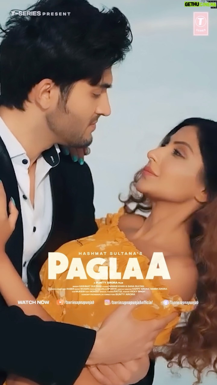 Sana Sultan Instagram - PAGLAA OUT NOW💔❤️♾️ This one will touch ur heart & soul!Mohobbat tumse saari hadein paar kar wa leti hai💔❤️ Witness the power of music as @urshashmatsultana #Paglaa will touch your heart and ignite your emotions. It’s Out.. GO watch it now & batao kesa laga?😅 @tseries.official @tseriesapnapunjabofficial @urshashmatsultana @nawab.fay @buntyaroraofficial @raeesonly_ @a_bunty_arora_film @montyeditor @mukeshdop_cinematographer @aroravansh878 @happyaroraofficial @model.buntyarorajallopuriya @ivickysinghh @sanjh_creatives