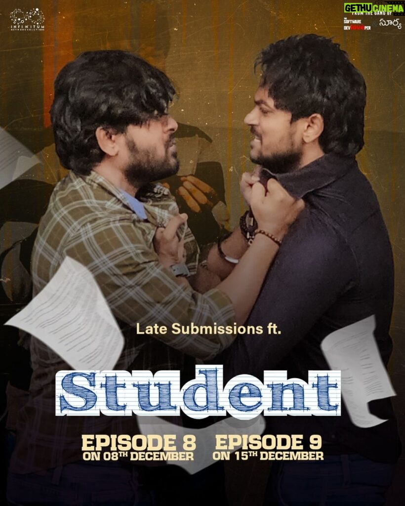 Shanmukh Jaswanth Kandregula Instagram - Student 8 - 8th Dec, Friday ❤‍🩹 Student 9 - 15th Dec, Friday 💔 Sorry for delay but Cant wait to finally show THE STUDENT team work ❤❤❤ Will update 10th finale episode date soon! Until then keep supporting us! #shannu #donprudhvi #student #family