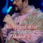 Shreya Ghoshal Instagram - Shreya aur Nitin ji ke suron ka hua madhur milan Indian Idol ke manch par, while #Celebrating100YearsOfMukeshJi. Dekhiye #IndianIdol aaj raat 8 baje, sirf #SonyEntertainmentTelevision par. @shreyaghoshal @vishaldadlani @kumarsanuofficial @huseinkk @fremantleindia @nitinmukesh9 #IndianIdol14