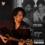 Tanvi Malhara Instagram - Save the date! You don't want to miss this one.. #SahiNaiSiLageya 💔🥺❤️‍🩹 - Our most heartfelt Punjabi romantic song. Releasing tomorrow on Velvet Vibes Music Official YouTube Channel - @aasa.sing @akasasing and featuring @tanvi_malhara, @mikkanakia #newsong #newmusic #comingsoon #punjabipop #punjabimusic #sad #romantic #lovesong #explore