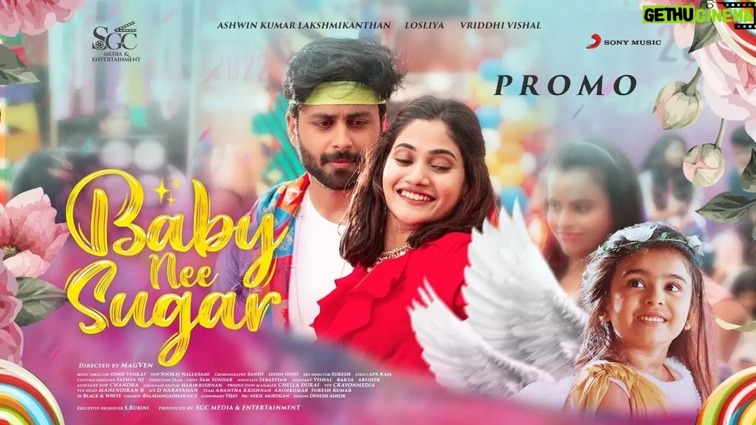 Vriddhi Vishal Instagram - #BabyNeeSugar 🌟ing @ashwinkumar_ak @losliyamariya96 @_vriddhi_ from March 30th '2022 on @sonymusic_south Produced by @sgcmedia22 Directed by #MagVen @mahiram_20 @iamsandy_off @_venky_vj @osho_venkat @a.pa.raja @rj_mirchi_joe @soorajnallusami @rubini_sakthi @gojo_editor @onlynikil @dineshashok_13 #ashwinkumar #losliya #vriddhivishal #nm