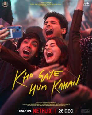 Zoya Akhtar Instagram - Keep it real. Find your tribe. 

We found Arjun Varain Singh ♥️

#KhoGayeHumKahan out on 26th December only on @netflix_in. ♥️

@siddhantchaturvedi @ananyapanday @gouravadarsh @kalkikanmani @anyasinghofficial @arjunvarain.singh @ritesh_sid @faroutakhtar @reemakagti1 @angaddevsingh1 @kassimjagmagia @vishalrr @kartikshah14 @pravinkhairnar @sharicsequeira @tanaysatam  @imanojchouhan @excelmovies @tigerbabyofficial @zeemusiccompany @rohangurbaxani @garimayajnik
