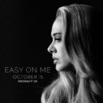 Adele Instagram - Easy On Me - October 15 - Midnight UK