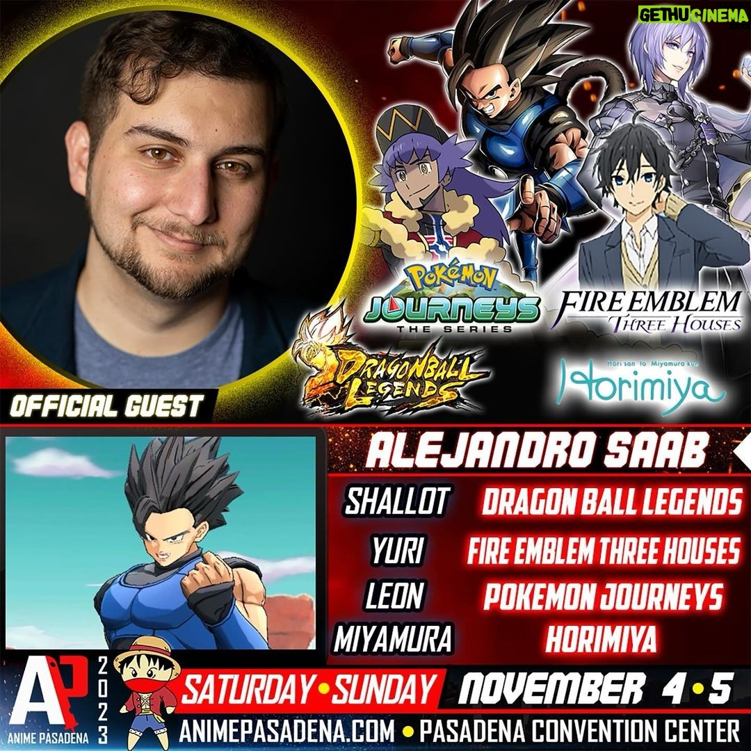 Alejandro Saab Instagram - We are so excited to announce that Alejandro Saab will be an official guest at Anime Pasadena 2023! You may know him as Shallot from Dragon Ball Legends, Yuri from Fire Emblem Three Houses, Leon from Pokémon, Miyamura from Horimiya and many more! Tickets are on sale now! PRICES GO UP THIS FRIDAY NIGHT! Anime Pasadena 2023 is so much more than just a con! Get an entire weekend pass for only $45! Kids 12 and under get in FREE! TICKET LINK IN BIO