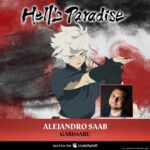 Alejandro Saab Instagram - So remember that manga I binge read the other day? 😏 I’M SO ECSTATIC to announce I voice Gabimaru the Hollow in @Crunchyroll’s dub of Hell’s Paradise! Thanks for entrusting me with this role @MikeMcFarlandVA I can’t wait for you guys to watch this show! It’s gonna be 🔥🔥🔥 #gabimaru #hellsparadise #voice #voiceactor