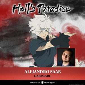 Alejandro Saab Instagram - So remember that manga I binge read the other day? 😏

I’M SO ECSTATIC to announce I voice Gabimaru the Hollow in @Crunchyroll’s dub of Hell’s Paradise!

Thanks for entrusting me with this role @MikeMcFarlandVA I can’t wait for you guys to watch this show! It’s gonna be 🔥🔥🔥

#gabimaru #hellsparadise #voice #voiceactor