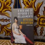 Ana Sofia Martins Instagram - "O MEU ANO DE REPOUSO E DE RELAXAMENTO" de Ottessa Moshfegh 📚