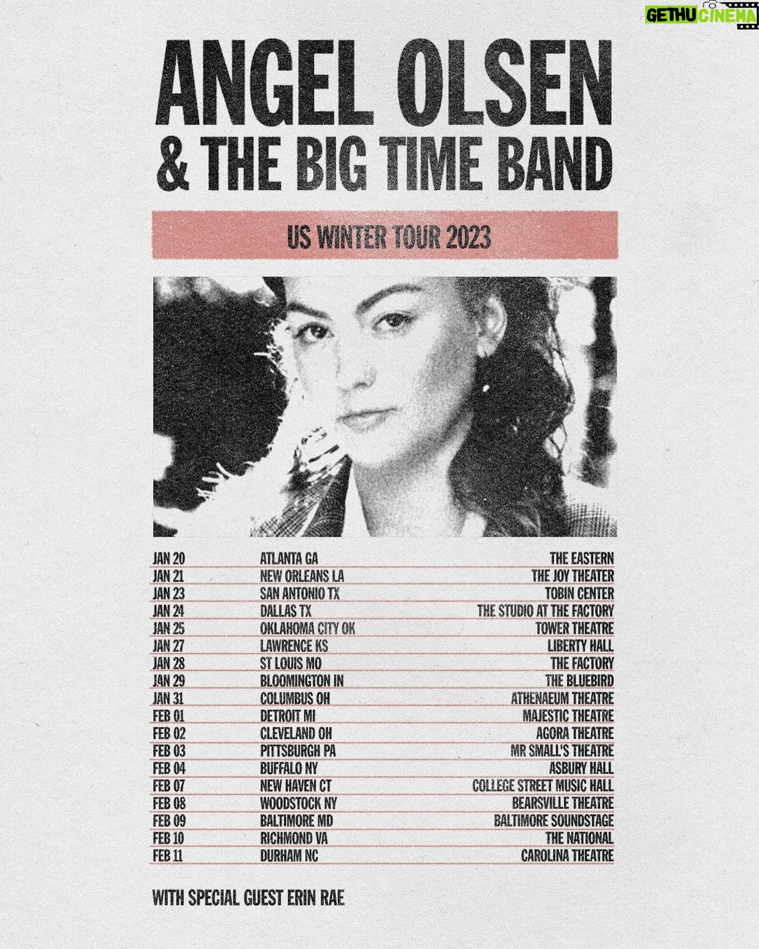 Angel Olsen Instagram - Packin’ up the bus again and heading back out this winter. We’re playing some cities we’ve never played. And some we haven’t played in awhile. Some songs from the new records. And dusting off some oldies. And we are honored to have the incredible @erinraemusic supporting all dates. Big Time US Tour Winter Edition- tickets on sale Friday at 10am. Sign up for pre sale code at the link in bio- fan pre sale starts tomorrow. January 20 - Atlanta, GA @ The Eastern January 21 - New Orleans, LA @ The Joy Theater January 23 - San Antonio, TX @ Tobin Center January 24 - Dallas, TX @ The Studio at The Factory January 25 - Oklahoma City, OK @ Tower Theatre January . 27 - Lawrence KS @ Liberty Hall January 28 - St Louis MO @ The Factory January 29 - Bloomington IN @ The Bluebird January 31 - Columbus, OH @ Athenaeum Theatre February 1 - Detroit MI @ Majestic Theatre February 2 - Cleveland OH- Agora Theatre February 3 - Pittsburgh PA @ Mr Small's Theatre February 4 - Buffalo, NY @ Asbury Hall February 7 - New Haven, CT @ College Street Music Hall February 8 - Woodstock, NY @ Bearsville Theatre February 9 - Baltimore, MD @ Baltimore Soundstage February 10 - Richmond, VA @ The National February 11 - Durham, NC @ Carolina Theatre