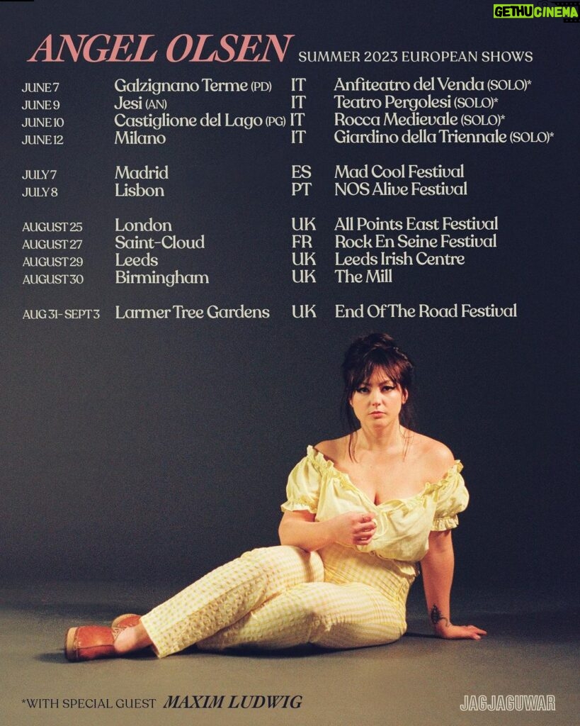 Angel Olsen Instagram - Andiamo! I will be playing 4 solo shows in Italy this June with special guest @maximludwig. Two more headline UK shows added in Leeds and Birmingham with The Big Time Band. Tickets on sale Friday at 10am local time. Will we see you this summer? June 7 - Galzignano Terme (PD), IT - Anfiteatro del Venda      June 9 - Jesi (AN), IT - Teatro Pergolesi June 10 - Castiglione del Lago (PG), IT - Rocca Medievale     June 12 - Milano, IT - Giardino della Triennale             July 7 - Madrid, ES - Mad Cool Festival July 8 - Lisbon, PT - NOS Alive Festival             August 25- London, UK - All Points East Festival   August 27- Saint-Cloud, FR - Rock En Seine Festival August 29 - Leeds, UK - Leeds Irish Centre August 30 - Birmingham, UK - The Mill Aug 31- Sep 3- Larmer Tree Gardens, UK - End of The Road Festival Photo by @lukemrogers Hair and Makeup by @bheadabe