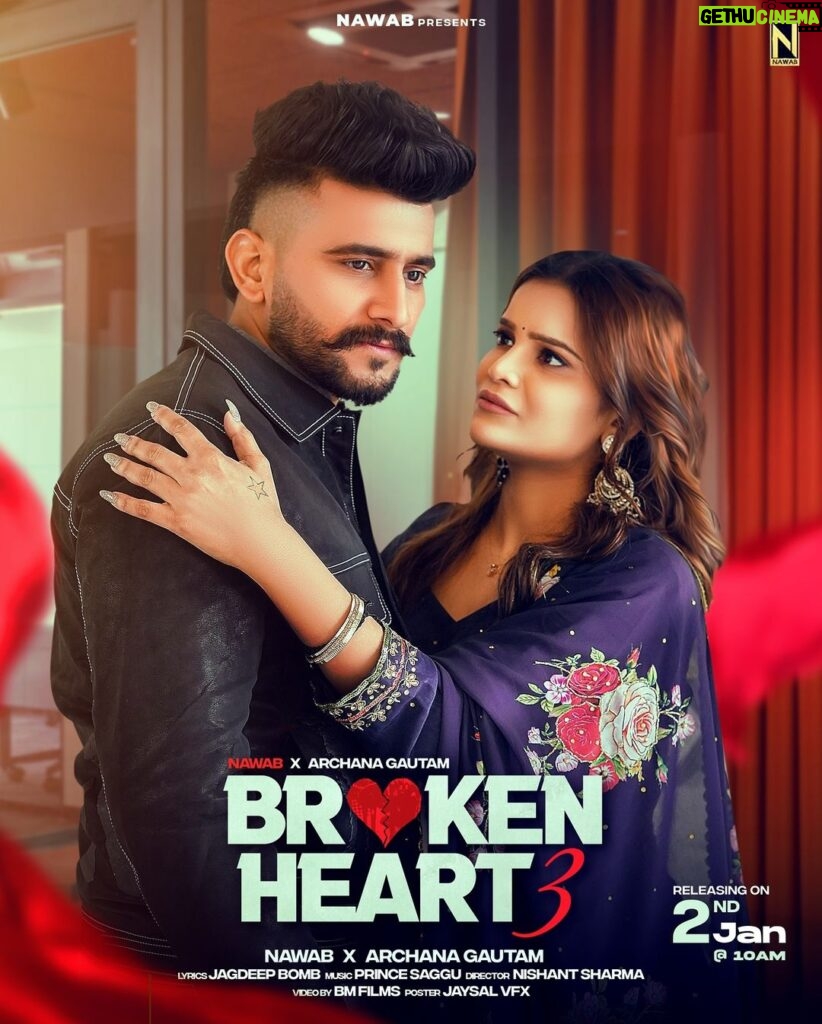 Archana Gautam Instagram - New beginnings in the new year with “ Broken Heart 3 “ Releasing On 2nd JAN @ursnawabofficial_ Video Directed by - @nishant8774 #archanagautam #brokenheart3 #brokenheart #nawab #newsong #punjabisong Mumbai, Maharashtra