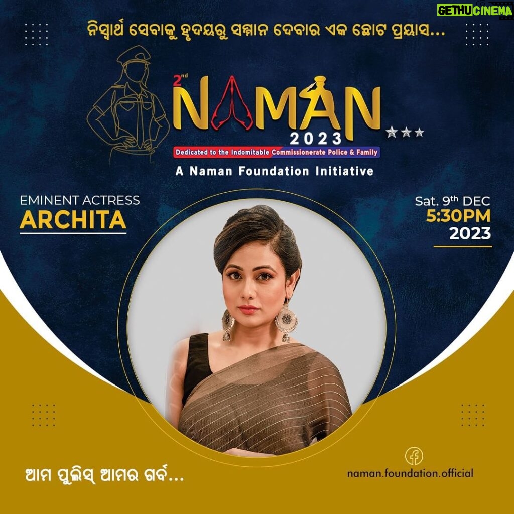 Archita Sahu Instagram - On 9th December 5:30pm at OSAP 7th battalion ground (in front of Fortune tower) Bhubaneswar, We will give tribute to our brave police families in an evening with full of entertainment. I am coming! You also join to witness the Grand event Naman 2023 with the daring and caring Police Department! For passes DM your details to @smileplease_org 😊🙏 ପୋଲିସ୍ ବାହିନୀର ନିସ୍ଵାର୍ଥ ସେବାକୁ ହୃଦୟରୁ ସମ୍ମାନ ଦେବାର ଏକ ନିଆରା ଓ ମନୋରଞ୍ଜନ ଭରା କାର୍ଯ୍ୟକ୍ରମ “ନମନ"🙏 #Naman #Naman2023 #Odisha #namanfoundation #police #whitecanvas #popa @smileplease_org @dcpbbsr @cpbbsrctc @dcp_cuttack @odishapolicehqrs
