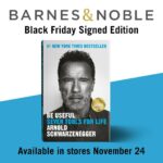 Arnold Schwarzenegger Instagram – Make sure to get to @barnesandnoble today to get your signed copies of Be Useful! They are selling fast, so DO IT NOW.