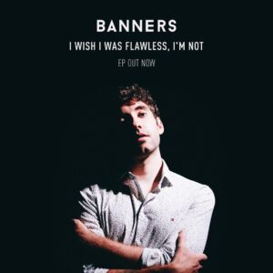 Banners Instagram - My EP ‘I wish I was flawless, I'm not’ is out and I’m so excited to share it with you all. I also made a video for ‘In Your Universe’ that is out now. Hope you all love it!
