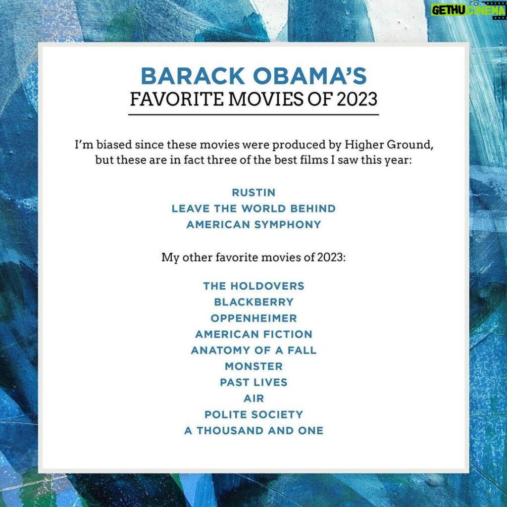 Barack Obama Instagram - Earlier this year, writers and actors went on strike to advocate for better working conditions and protections. It led to important changes that will transform the industry for the better. Here are some films that reflect their hard work over the last year — including some like Rustin, American Symphony, and Leave the World Behind that we were proud to release through @HigherGroundMedia. What films did I miss? *Update: I just saw The Color Purple and loved it. I'm adding it to this list as one of my favorite movies of the year.